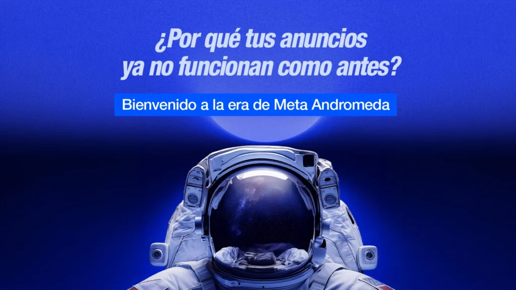 Meta Andromeda: qué es y cómo transforma la publicidad digital en Ecuador